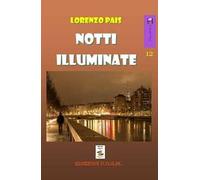 Notti illuminate