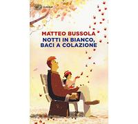 Notti in bianco, baci a colazione