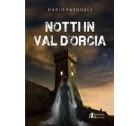 Notti in Val d'Orcia