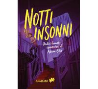 NOTTI INSONNI