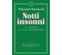 Notti insonni - Hardwick Elizabeth