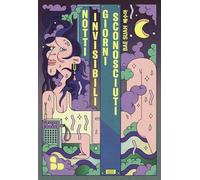 Notti invisibili, giorni sconosciuti. Nuova ediz.