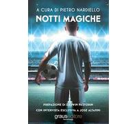 Notti magiche