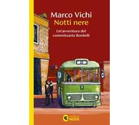 Notti nere. Un'avventura del commissario Bordelli