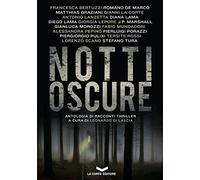 Libri Notti Oscure. Nuova Ediz.