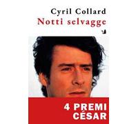 Notti selvagge