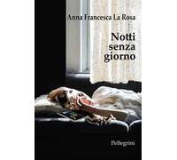 Notti senza giorno