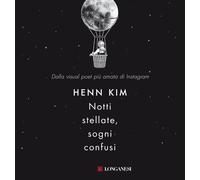 Notti stellate, sogni confusi - Kim Henn