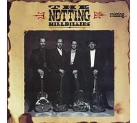Notting Hillbillies - Missing: Presumed Having A Good Time