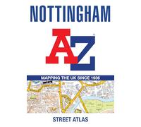 Nottingham A-Z Street Atlas: Navigate your way around Nottingham with ease using trusted mapping (A5)