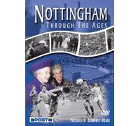 Nottingham Through The Ages [Edizione: Regno Unito]