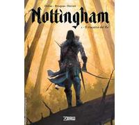 Nottingham. Vol. 1: Il riscatto del re