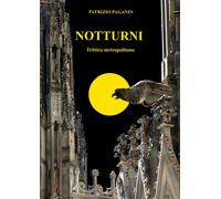 Notturni. Trittico metropolitano - [EBS Print]