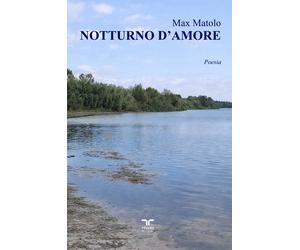 Notturno d'amore - Matolo Max