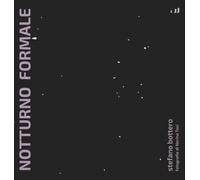 Notturno formale - Bottero Stefano