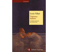 Notturno italiano. L'esordio inquieto del Novecento