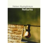 Notturno [Paperback] [Jan 01, 2013] Humphreys, Helen and Viola, F.