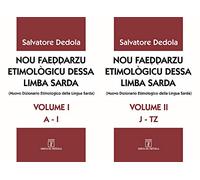 Nou faeddarzu etimològicu dessa limba sarda (Nuovo dizionario etimologico della lingua sarda). (A-I)-(JT-Z) (Vol. 1-2)