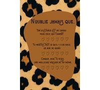 N'OUBLIE JAMAIS QUE...: Carnet de notes avec texte positif