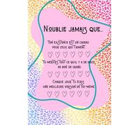 N'OUBLIE JAMAIS QUE...: Carnet de notes cadeau avec message positif