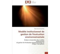 Noudehou-D Modèle institutionnel de gestion de l'évaluation environn (Tascabile)