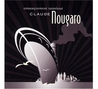 Nougaro,Claude - Embarquement Immediat