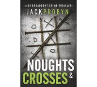Noughts & Crosses: A gripping serial killer with a shocking twist