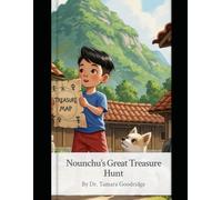 NOUNCHU'S GREAT TREASURE HUNT: Book One