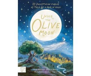 Nour Ferwana Maria Isábel Sanchez Vergar Under the Olive Moo (Copertina rigida)