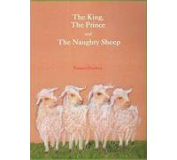 Noura Durkee The King, the Prince and the Naughty Sheep (Copertina rigida)