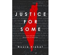 Noura Erakat Justice for Some (Tascabile)