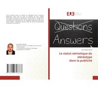 Noureddine Malk Le statut sémiotique du stéréotype dans la publicit (Tascabile)