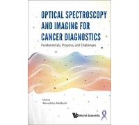 Noureddine Meli Optical Spectroscopy And Imaging For Cancer D (Copertina rigida)
