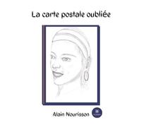 Nourisson-A La carte postale oubliée (Tascabile)