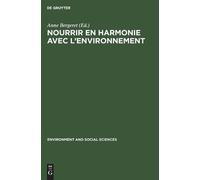 Nourrir en harmonie avec l'environnement (Copertina rigida)