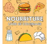 Nourriture: Livre de Coloriage
