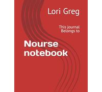 Nourse notebook: This journal Belongs to