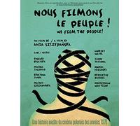 Nous filmons le peuple