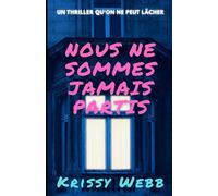 Nous ne sommes jamais partis