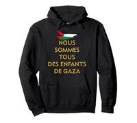 Nous sommes tous des enfants de Gaza PRO attivista palestinese Felpa con Cappuccio