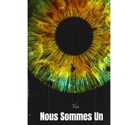 Nous Sommes Un: Récit d’un amour, d’un voyage, d’une naissance