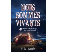 Nous sommes vivants v 02 Ne mourra jamais qui dort pour toujours