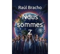 Nous sommes Z