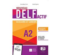 Nouveau Delf actif scolaire et junior. A2. Per la Scuola media. Con e-book. Con espansione online: Livre + Livre actif + ELI Link App A2