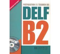 Nouveau Delf. B2. Livre de l'lve. Con CD Audio. Per le Scuole superiori: Livre B2 + CD