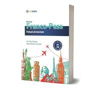 Nouveau Franco Pass - A1 - A2 & Français du Tourisme