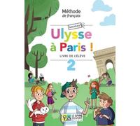 Nouveau Ulysse à Paris 2 - Livre de l'élève