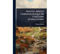 Nouvel AbrÃ(c)gÃ(c) Chronologique De L'histoire D'angleterre