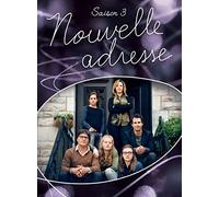 Nouvelle Adresse: Saison 3