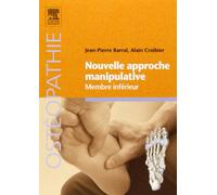 Nouvelle approche manipulative: Membre inférieur